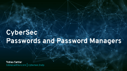 CyberSec - Passwords and Password Managers